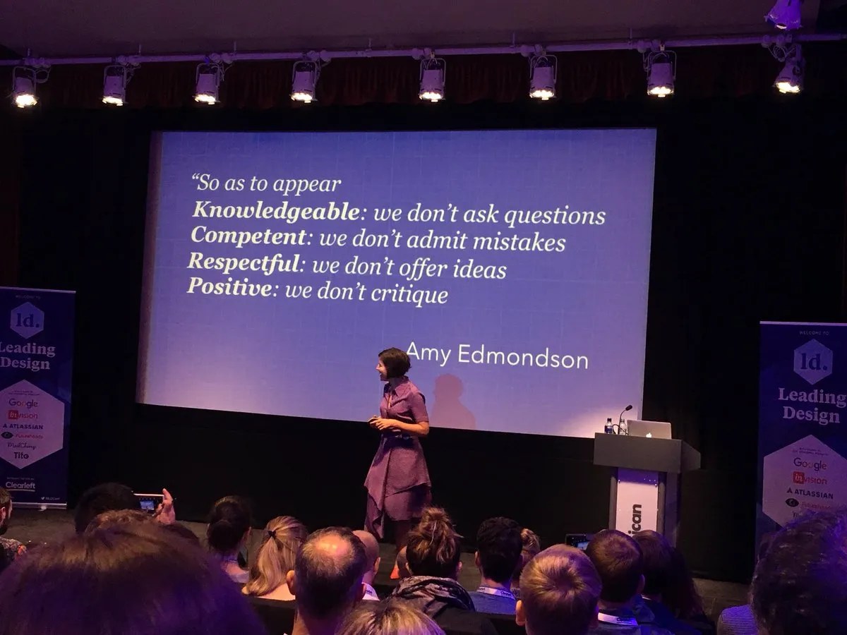 Slide quoting Amy Edmondson on why people stay quiet to appear knowledgeable, competent, respectful and positive.